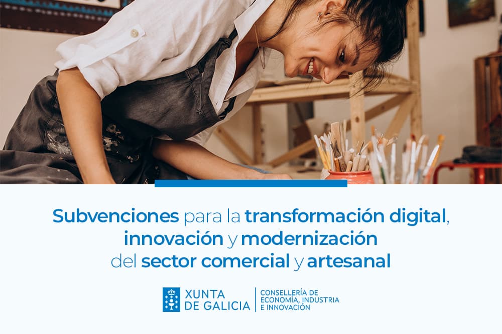 A Xunta abre o prazo das Subvencións para a transformación dixital do comercio e artesanía